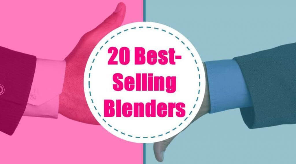 Top 20 Best Blenders of Blendtec vs Vitamix